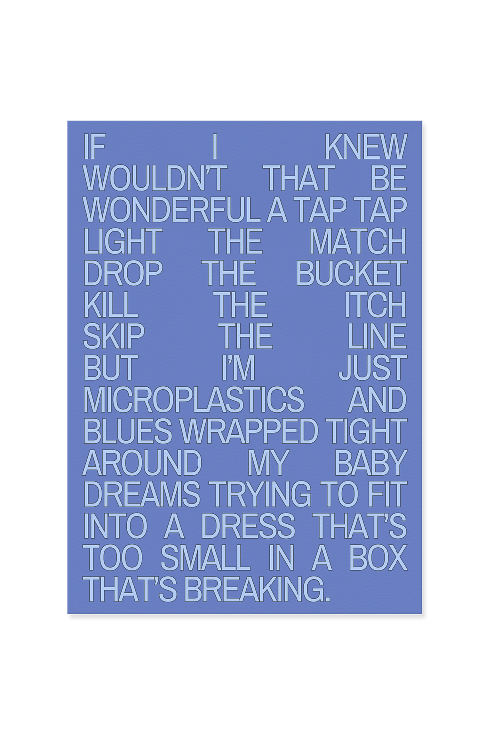 "If I knew wouldn't that be wonderful"